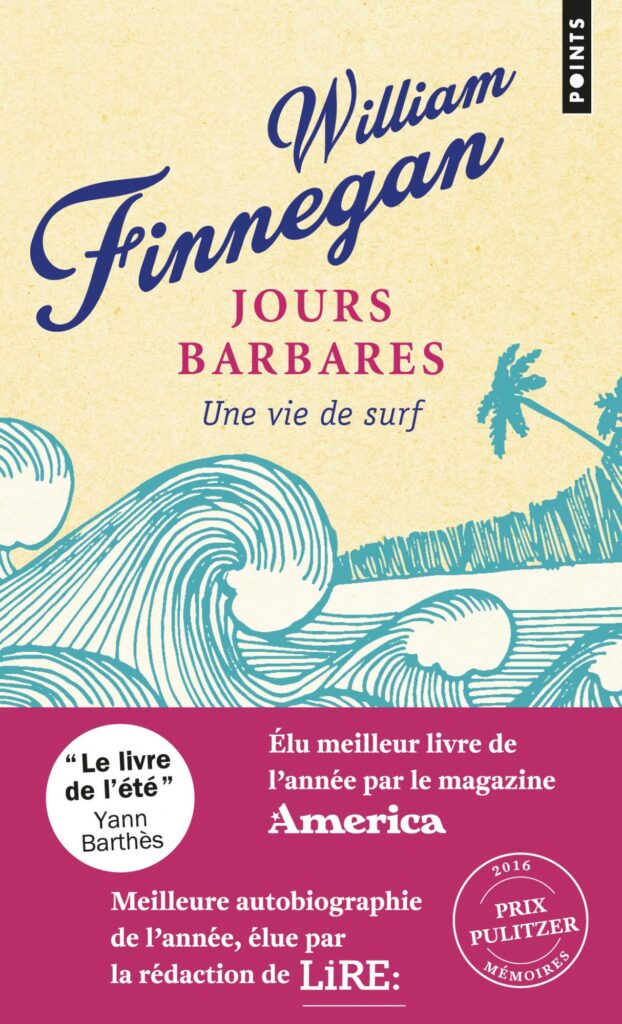 Jours Barbares de William FINNEGAN aux éditions POINTS