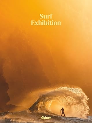 SURF EXHIBITION de Gaspard KONRAD