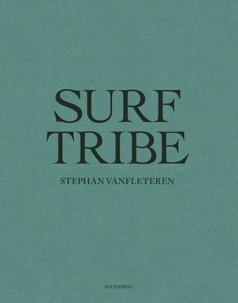 SURF TRIBE de Stephan VANFLETEREN