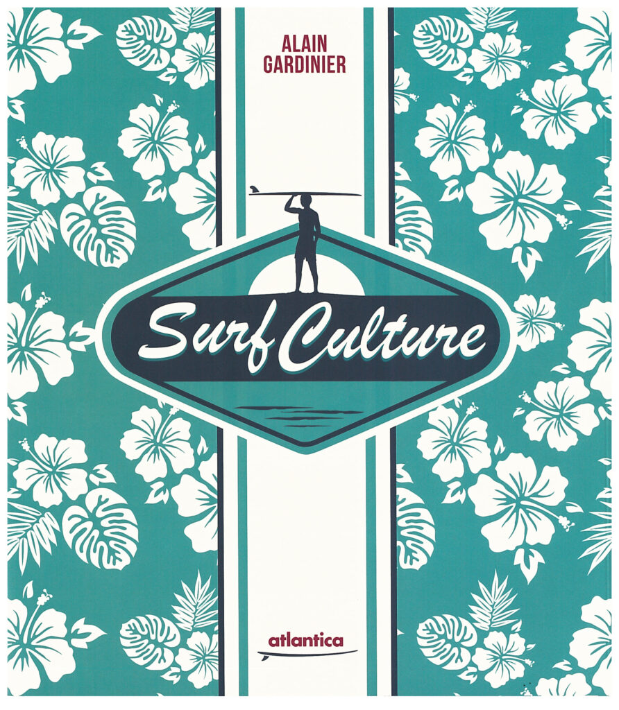 Livre Surf Culture d’Alain Gardinier
