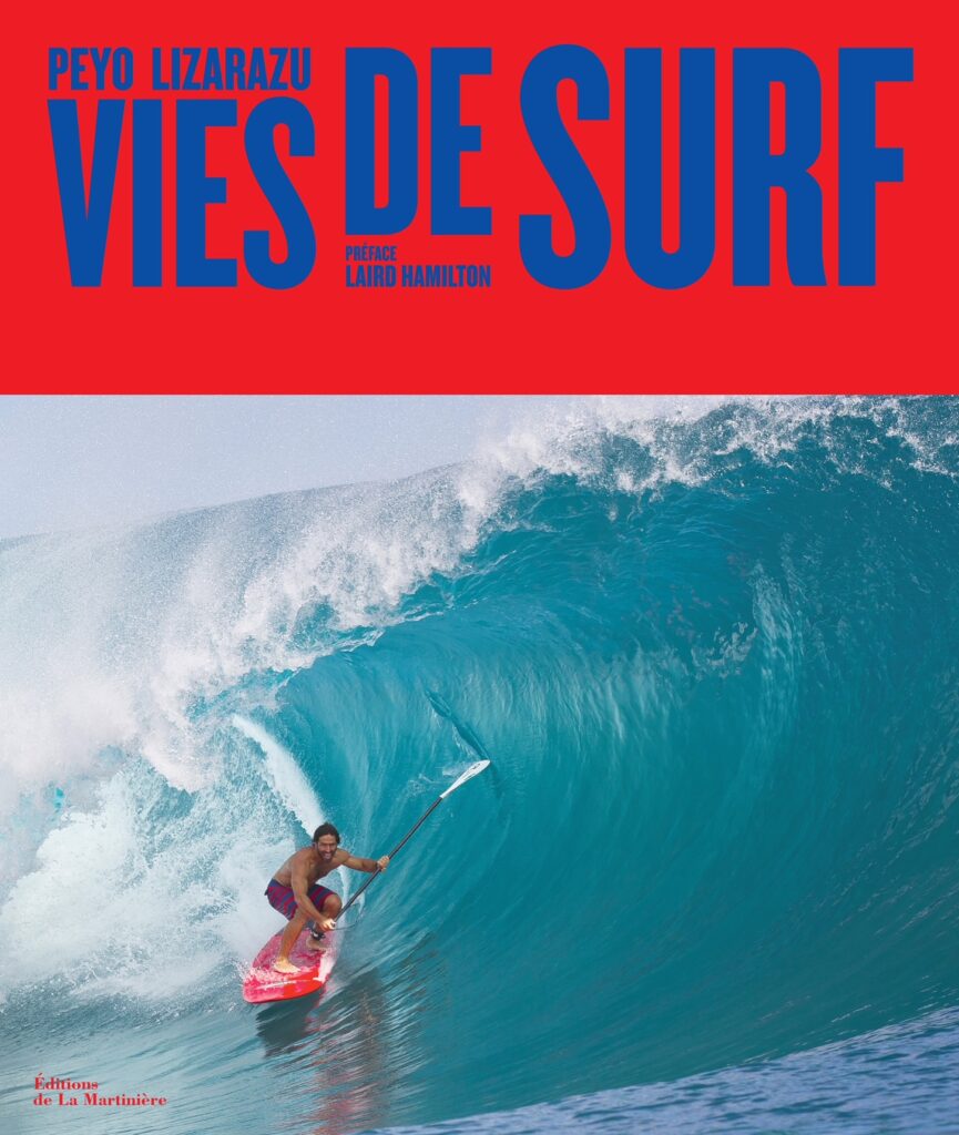 VIES de SURF, nouveau livre de PEYO LIZARAZU