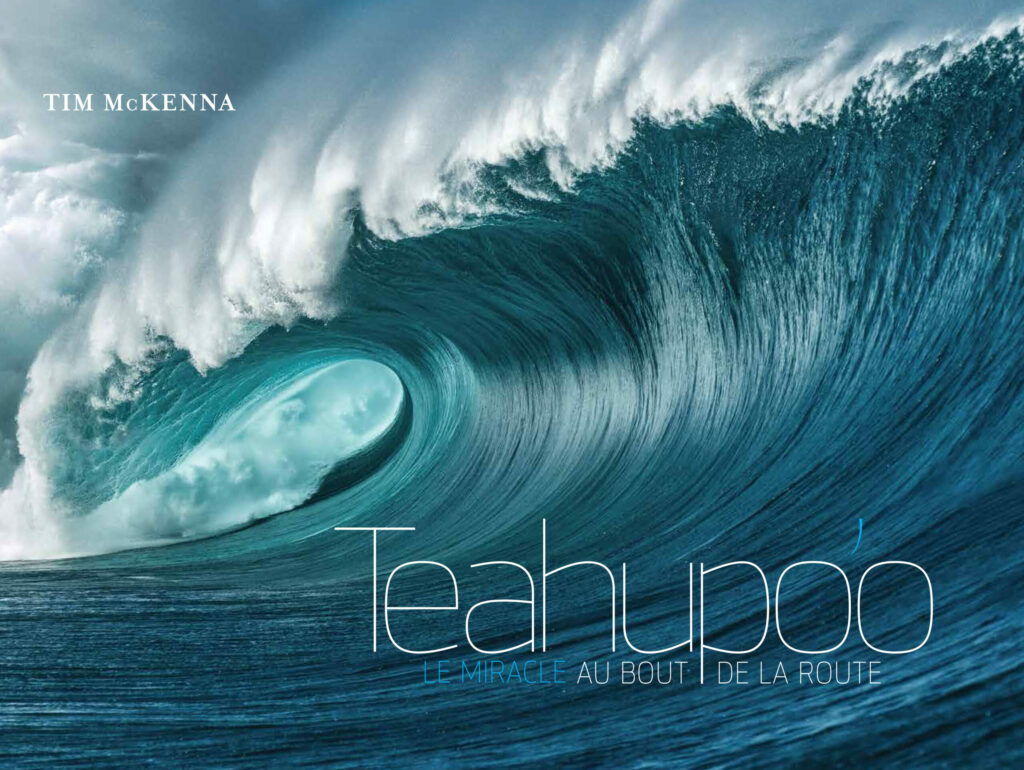 TEAHUPO’O de Tim McKENNA aux éditions La Martinière