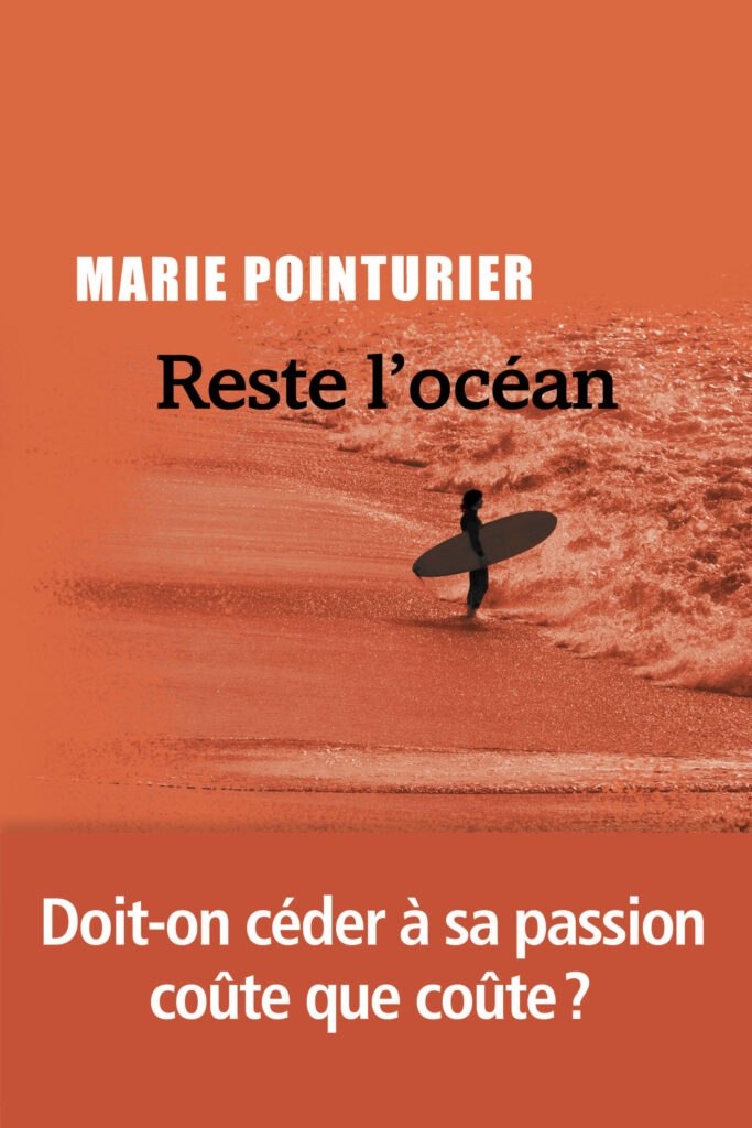 Reste l’océan de Marie Pointurier, éditions Liana Levi