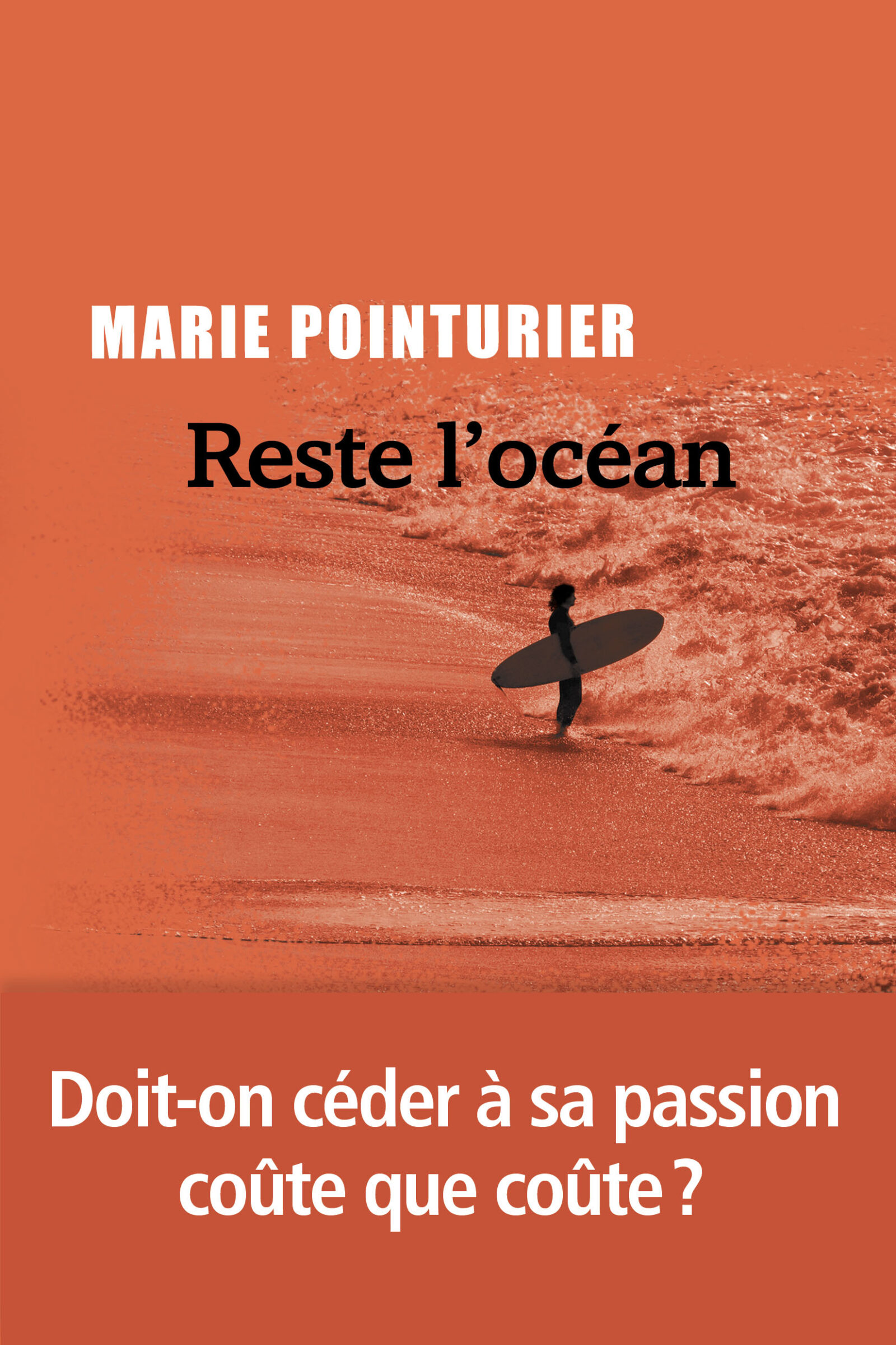 Reste l’océan de Marie Pointurier, éditions Liana Levi