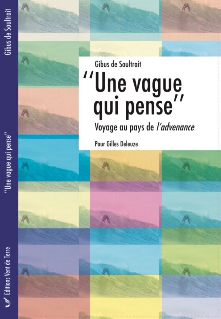 “Une vague qui pense”, le nouveau livre de Gibus de Soultrait